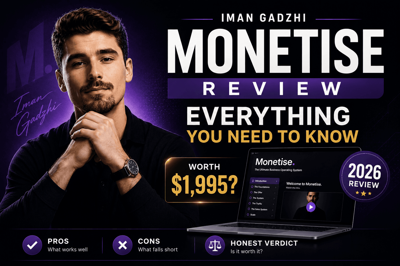 Iman Gadzhi's Monetise Review (2026): Is It Worth $1,995? (The Truth)