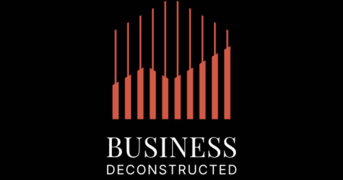 Business Deconstructed